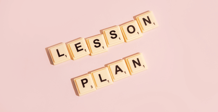 How to Make The Most Effective Lesson Plan for Your Class