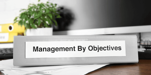 Examples, Benefits, and Definition of Management by Objectives