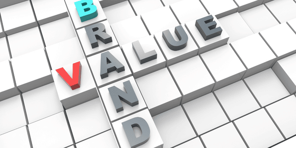 The Important Role of Brand Value in Building Your Company