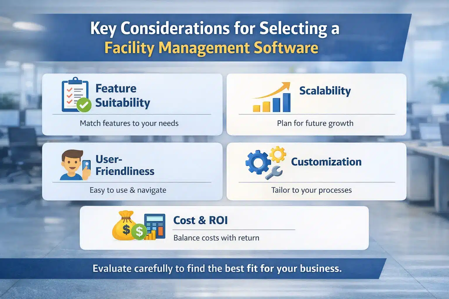 Key Considerations for Selecting a Facility Management Software