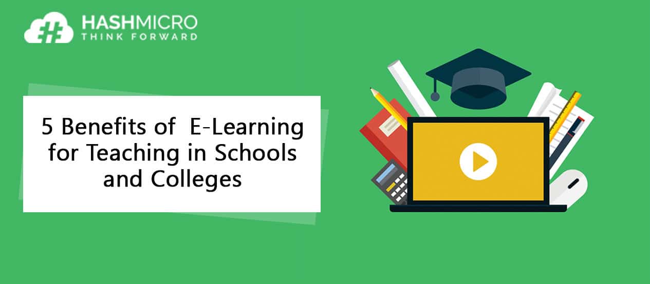 5 Manfaat E-Learning bagi Sekolah dan Lembaga Pendidikan
