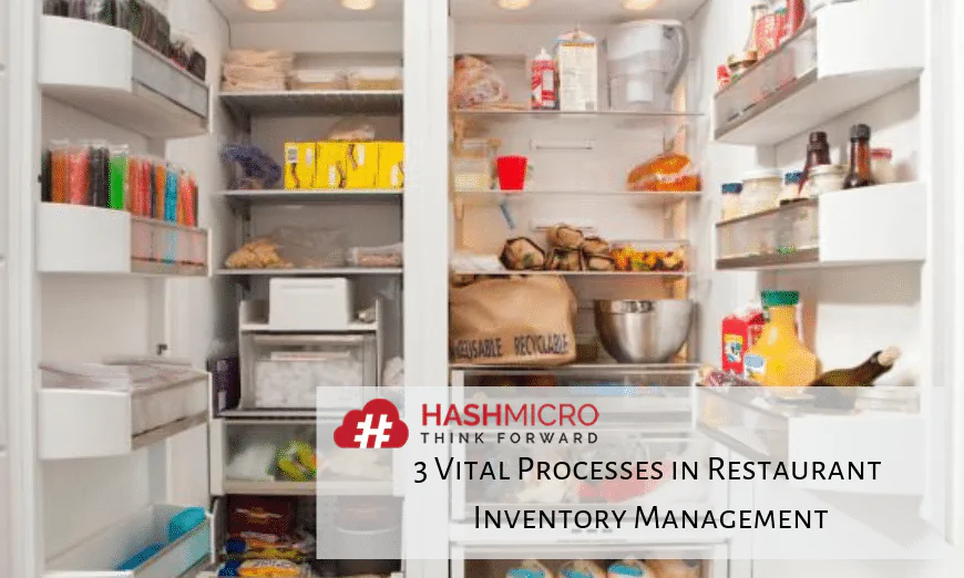 3 Proses Manajemen Inventaris Restoran » BusinessTech HashMicro