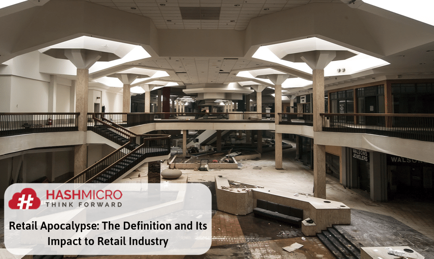 Retail Apocalypse_ The Definition and Its Impact to Retail Industry