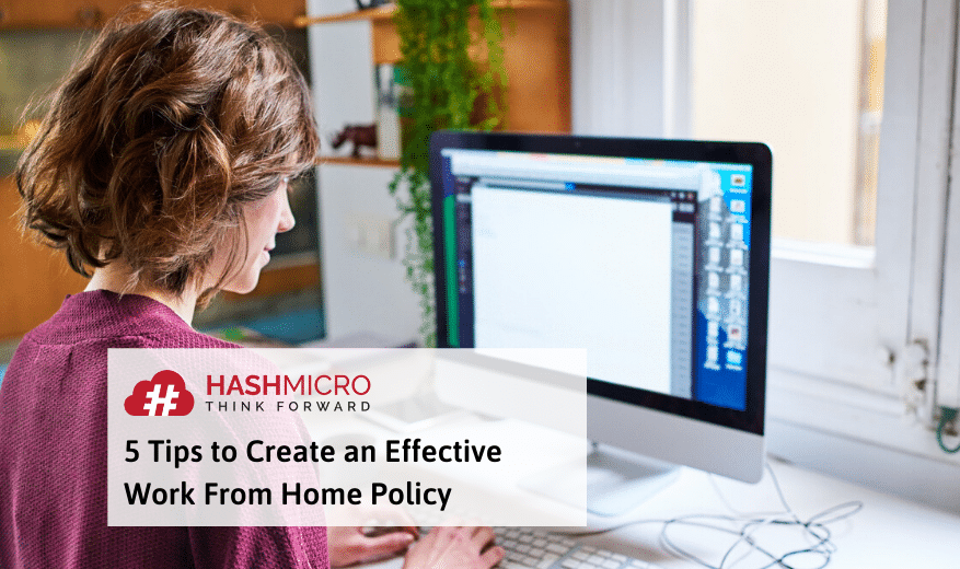 5 Tips bagi Perusahaan untuk Work From Home yang Efektif