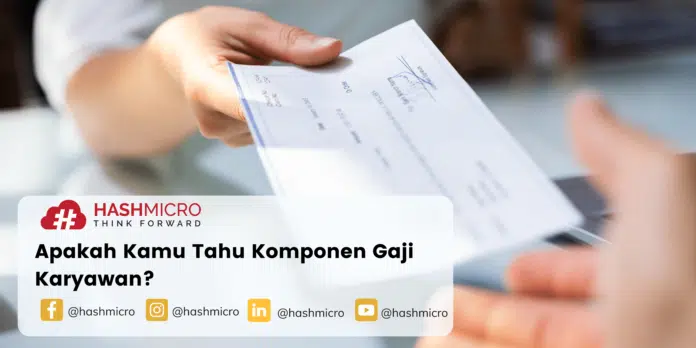 Komponen gaji karyawan