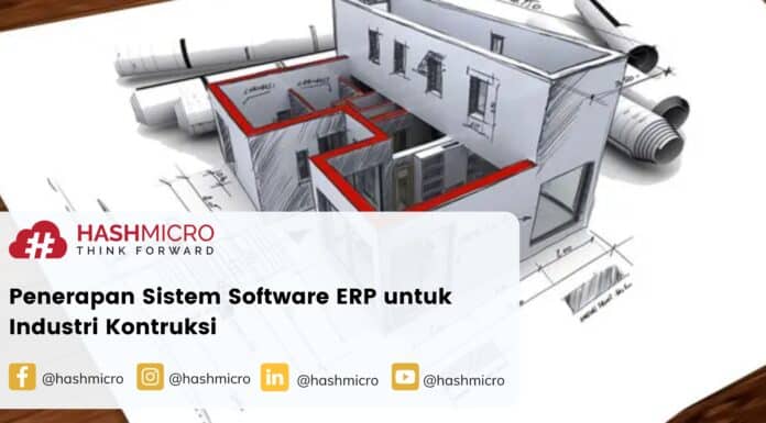 Penerapan Sistem Software ERP untuk Industri Kontruksi