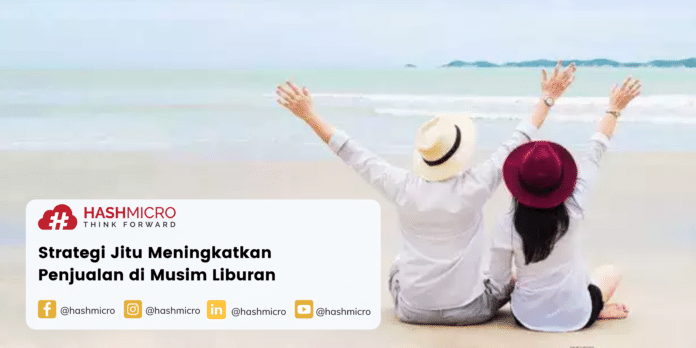 7 Strategi Jitu Meningkatkan Penjualan di Musim Liburan