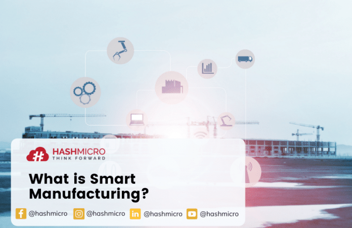 Pengertian Smart Manufacturing dan Cara Mewujudkannya