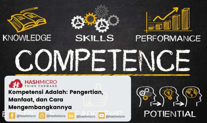 Kompetensi Adalah: Pengertian, Manfaat, dan Cara Mengembangkannya