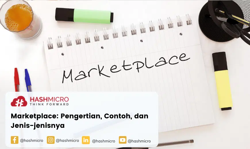 Marketplace: Pengertian, Contoh, dan Jenis-jenisnya