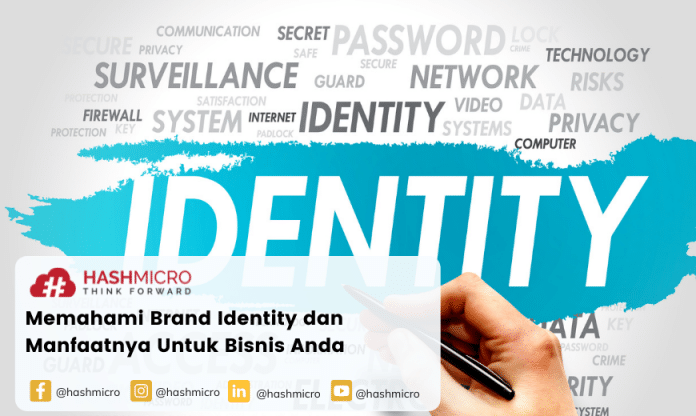 Memahami Brand Identity dan Manfaatnya Untuk Bisnis Anda