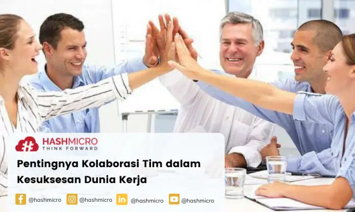 Pentingnya Kolaborasi Tim dalam Kesuksesan Dunia Kerja