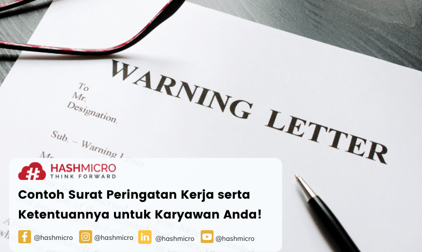 Ingin Membuat Surat Peringatan Kerja? Ketahui Ketentuan dan Contohnya!