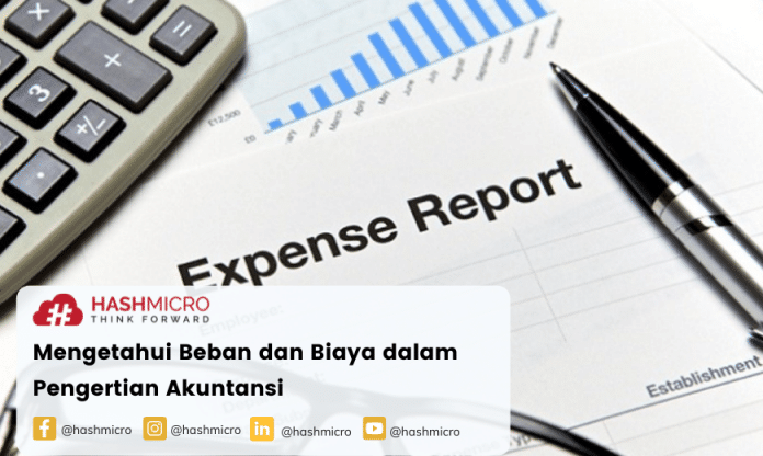 Beban (Expense) dan Biaya (Cost) dalam Pengertian Akuntansi