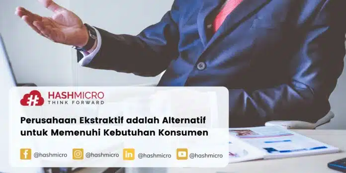 Perusahaan Ekstraktif adalah