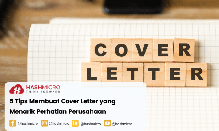 5 Tips Membuat Cover Letter yang Menarik Perhatian Perusahaan