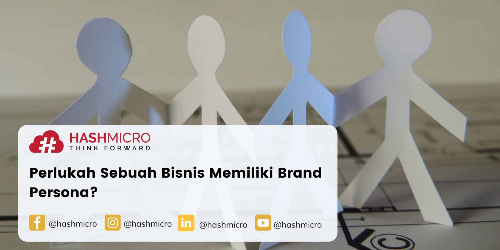 Perlukah Sebuah Bisnis Memiliki Brand Persona?