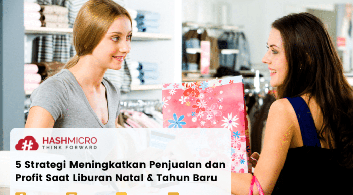 5 Strategi Meningkatkan Penjualan dan Profit Saat Liburan Natal & Tahun Baru