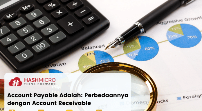 Account Payable Adalah: Perbedaannya dengan Account Receivable