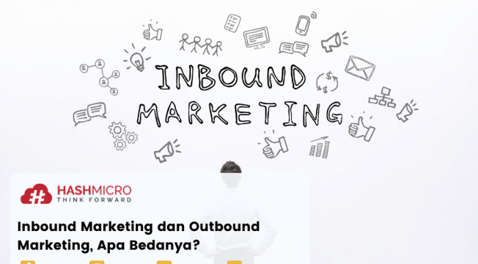 Inbound Marketing dan Outbound Marketing, Apa Bedanya?