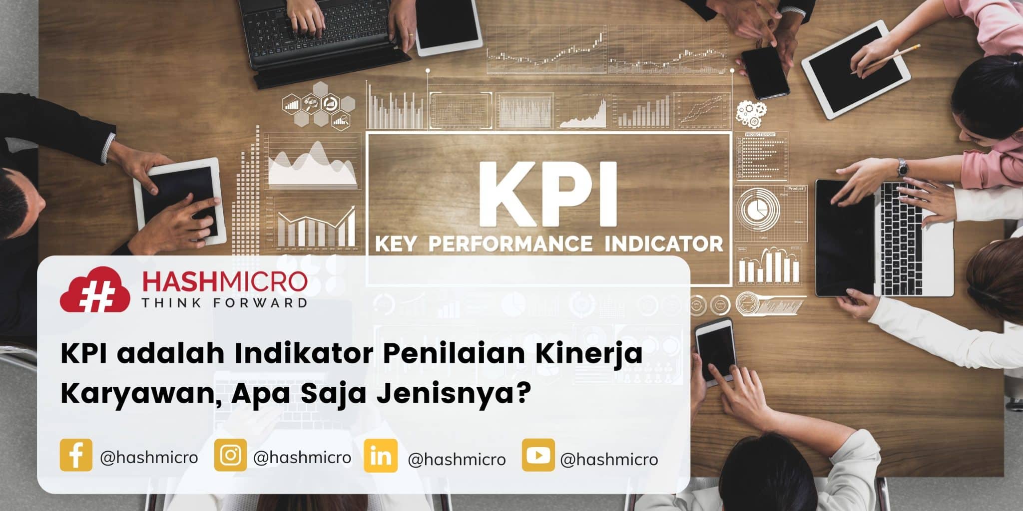 KPI adalah Indikator Penilaian Kinerja Karyawan, Apa Saja Jenisnya?