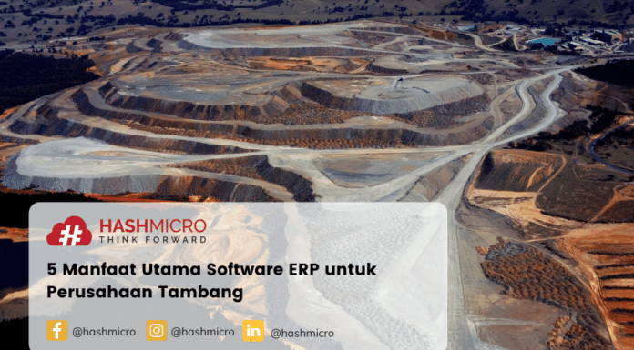 5 Manfaat Utama Software ERP untuk Perusahaan Tambang