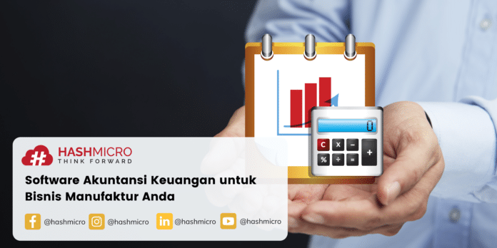 Software akuntansi keuangan untuk bisnis manufaktur