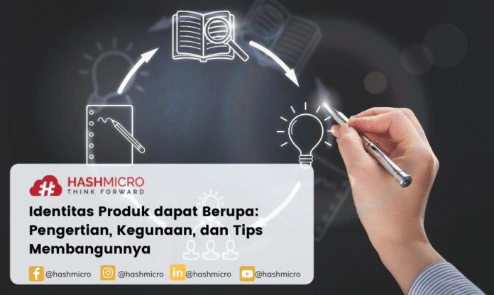 Identitas produk dapat berupa