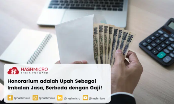 Honorarium adalah Imbalan Jasa