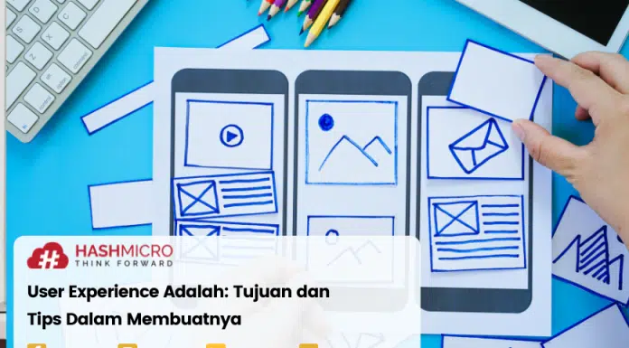 User Experience Adalah: Tujuan dan Tips Dalam Membuatnya