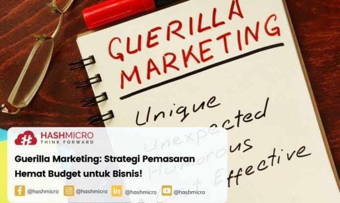 Guerilla Marketing: Strategi Pemasaran Hemat Budget untuk Bisnis!