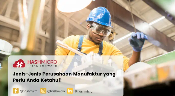Jenis Perusahaan Manufaktur