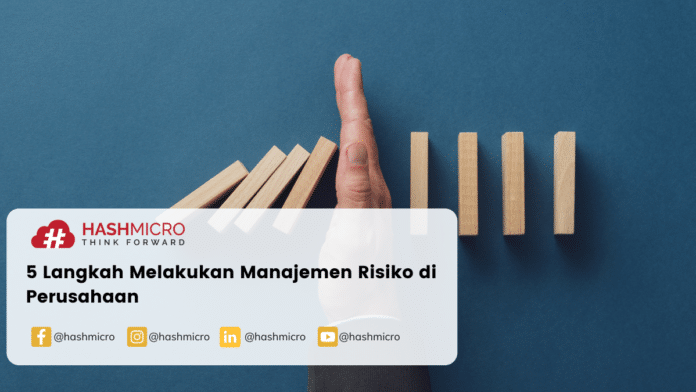 5 Langkah Melakukan Manajemen Risiko di Perusahaan