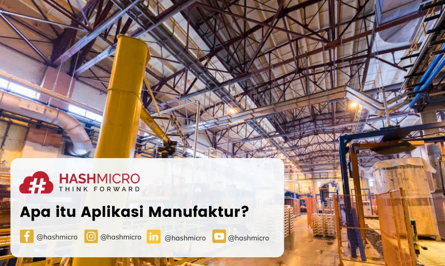 Apa Itu Aplikasi Manufaktur?