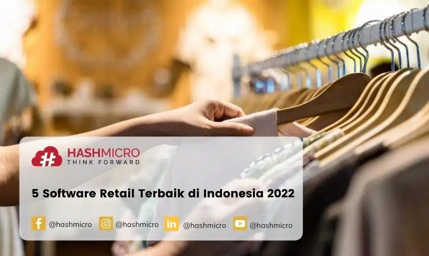 5 Software Retail Terbaik di Indonesia 2022