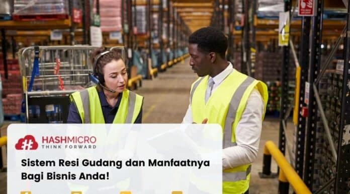 Sistem Resi Gudang dan Manfaatnya Bagi Bisnis Anda!