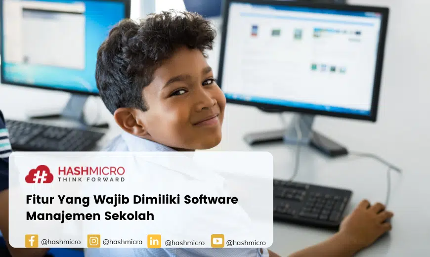 Fitur yang Wajib Dimiliki Software Manajemen Sekolah