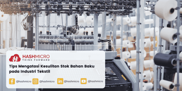 Bahan Baku Industri Tekstil