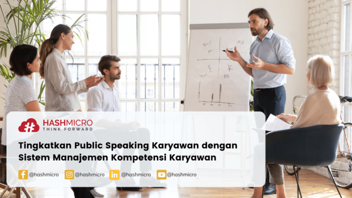 Tingkatkan Public Speaking Karyawan dengan Sistem Manajemen Kompetensi Karyawan