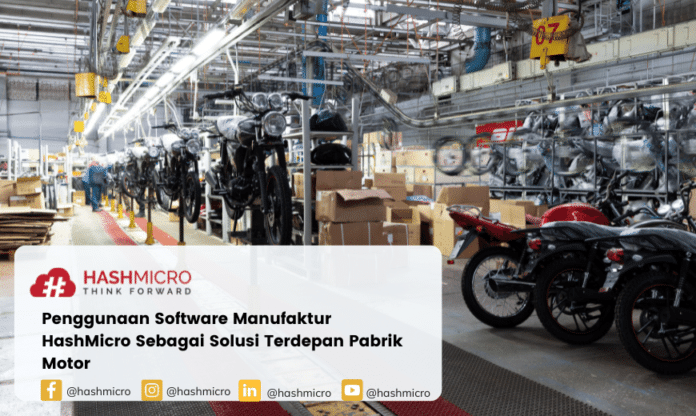 Penggunaan Software Manufaktur HashMicro untuk Pabrik Motor