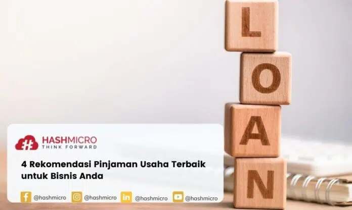 Rekomendasi pinjaman usaha terbaik untuk bisnis