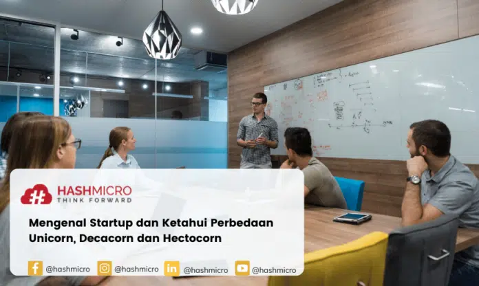 Kenali startup dan perbedaan unicorn, hectocorn dan decacorn