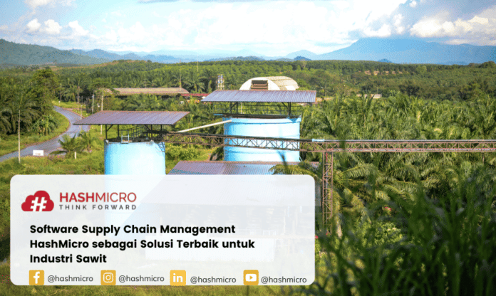 Software SCM sebagai Solusi Terbaik Industri Kelapa Sawit